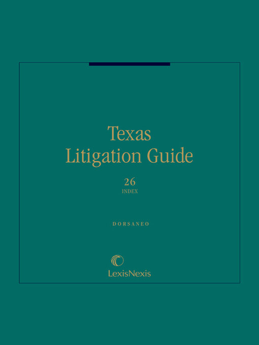 Title details for Dorsaneo, Texas Litigation Guide by William V. Dorsaneo - Wait list